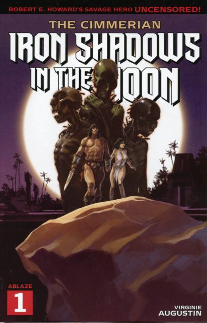 The Cimmerian: Iron Shadows in the Moon #1