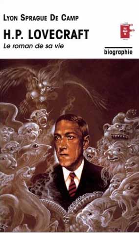 H.P. Lovecraft: Le roman de sa vie