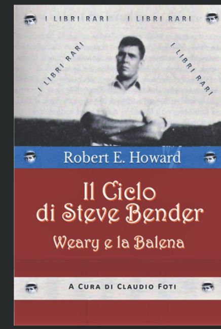 Il Ciclo di Steve Bender, Weary e la Balena