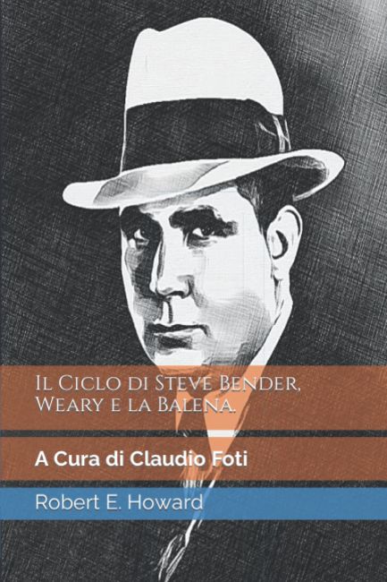 Il Ciclo di Steve Bender, Weary e la Balena