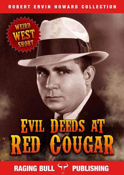 Evil Deeds at Red Cougar