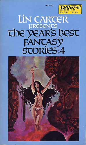 The Year's Best Fantasy Stories: 4