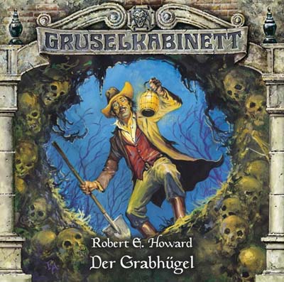 Gruselkabinett - Folge 60: Der Grabhügel