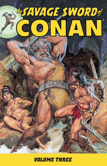 The Savage Sword of Conan Volume 3