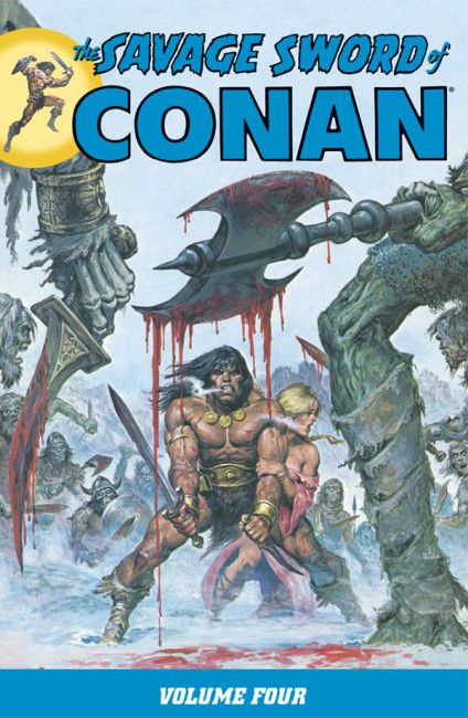 The Savage Sword of Conan Volume 4