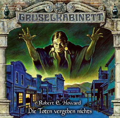 Gruselkabinett - Folge 164: Die Toten vergeben nichts